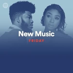 New Music Friday 02/16/18 - Spotify