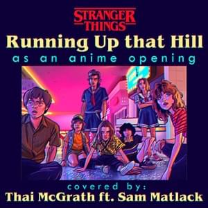 Stranger Things x Running Up That Hill (Anime Version) - Thai McGrath