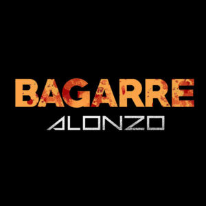 Bagarre - Alonzo