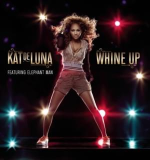 Whine Up (Bilingual Version) - Kat DeLuna