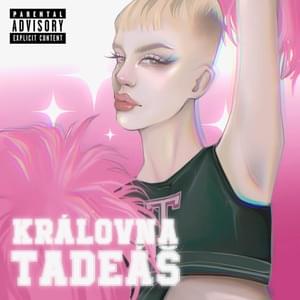 Královna Tadeáš (Remake) - TADEA$$