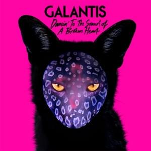 Dancin’ To The Sound Of A Broken Heart - Galantis