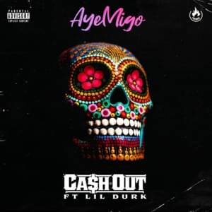 Aye Migo - Ca$h Out (Ft. Lil Durk)