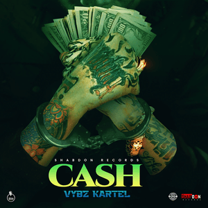 Cash - Vybz Kartel