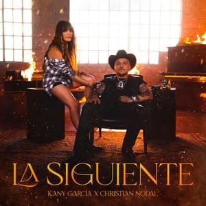 La Siguiente - Kany García & Christian Nodal