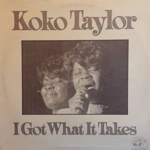 Be What You Want To Be - Koko Taylor