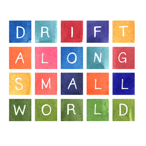 DRIFT ALONG SMALL WORLD - Tom Rosenthal