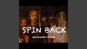 Spin Back - Christian Cartier (Ft. Jay Hound)