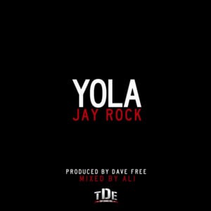 YOLA - Jay Rock