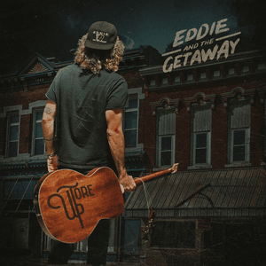 Tore Up - Eddie And The Getaway