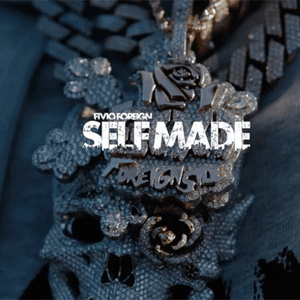 Self Made - Fivio Foreign