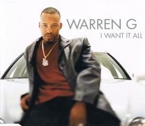 I Want it All - Warren G (Ft. Mack 10)