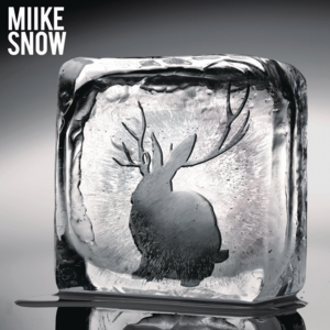 Black & Blue - Miike Snow