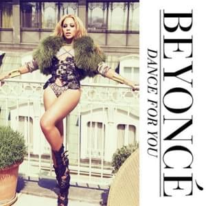 Dance For You (Remix) - Beyoncé (Ft. T.I.)