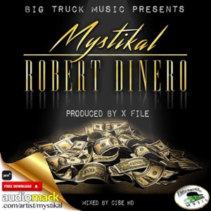 Robert Dinero - Mystikal (Ft. Lil Hood & Y.Luck)