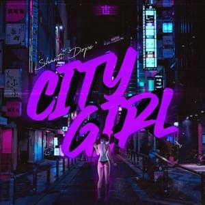 City Girl - Shanti Dope