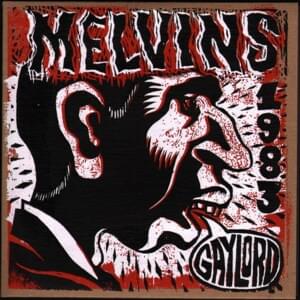 You’re in the Army Now - Melvins