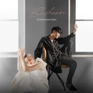Bedroom - 林俊傑 (JJ Lin) (Ft. Anne-Marie)