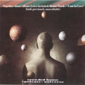 Private Universe - Crowded House