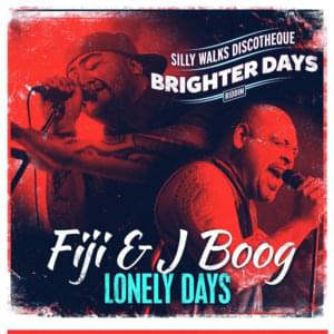 Lonely Days - Single - Fiji (Ft. J Boog)