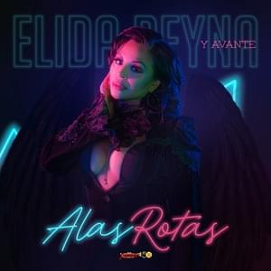 Alas Rotas - Elida Reyna y Avante