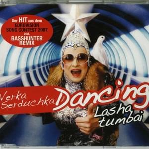 Dancing Lasha Tumbai (Basshunter Remix) - Верка Сердючка (Verka Serdyuchka)