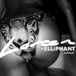 Jungle - Loreen (Ft. Elliphant)