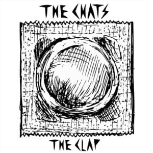 The Clap - The Chats