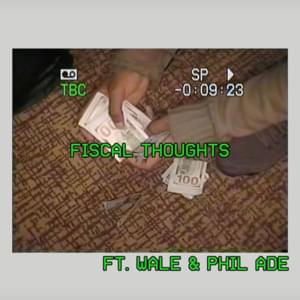 Fiscal Thoughts - Smoke DZA (Ft. Phil Adé & Wale)