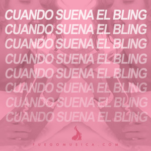 Cuando Suena El Bling (Hotline Bling Spanish Remix) - Fuego