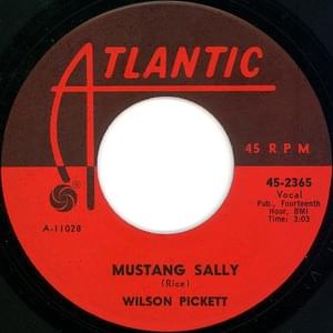 Mustang Sally - Wilson Pickett