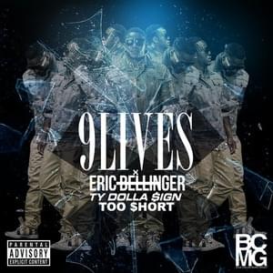 9 Lives - Eric Bellinger (Ft. Too $hort & Ty Dolla $ign)