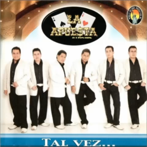 Tal Vez - La Apuesta