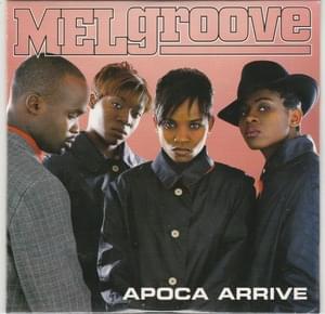 Apoca Arrive - Melgroove (Ft. Welcome Charles)