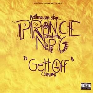 Gett Off (Damn Near 10 Minutes) - Prince and the New Power Generation