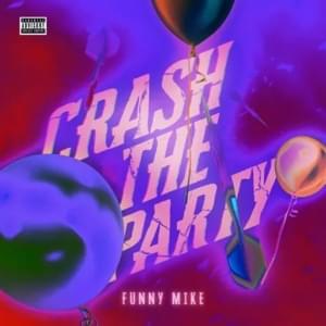 Crash The Party - FunnyMike