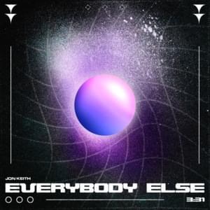 Everybody Else - Jon Keith