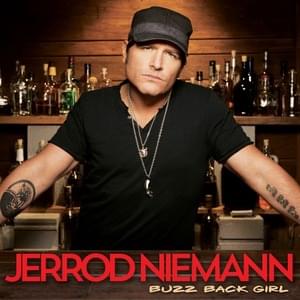 Buzz Back Girl - Jerrod Niemann