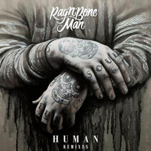 Human (Rudimental Remix) - Rag'n'Bone Man