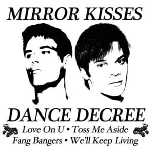 We’ll Keep Living - Mirror Kisses