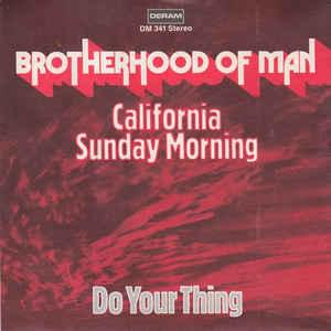 California Sunday Morning - Brotherhood of Man