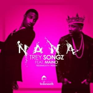 Na Na (DJ Tedsmooth Remix) - Trey Songz (Ft. Maino)