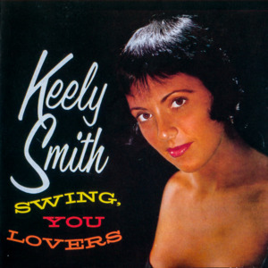 They Say It’s Wonderful - Keely Smith