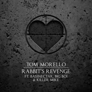 Rabbit’s Revenge - Tom Morello (Ft. Bassnectar, Big Boi & Killer Mike)