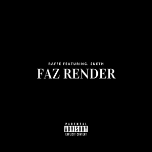 Faz Render - UCLÃ (Ft. Raffé & Sueth)