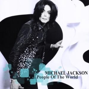 People of the World (Writer’s Demo) - Michael Jackson