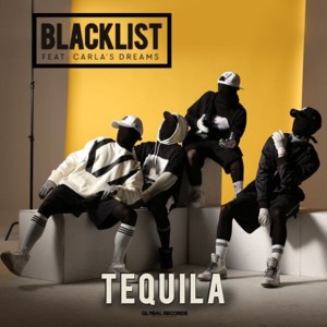 Tequila - Blacklist (MDA) (Ft. Carla's Dreams)