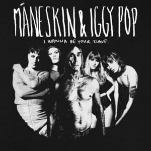 I WANNA BE YOUR SLAVE (Remix) - Måneskin & Iggy Pop