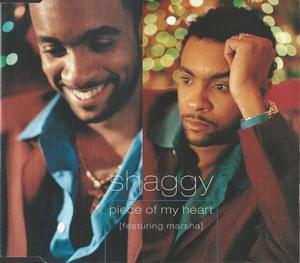 Piece Of My Heart - Shaggy (Ft. Marsha)