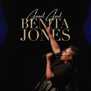 Good God (Live) - Benita Jones